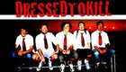 Dressedtokill