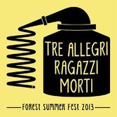Forest Summer Festival, live di Tre Allegri Ragazzi Morti, Ministri e Appino