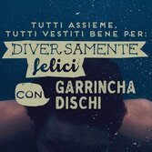 [CONTEST CHIUSO] Diversamente Felici con Garrincha: vinci un biglietto per ogni data!