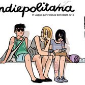 Torna Indiepolitana, la serie di festival indipendenti tra Pesaro, Perugia e Terni