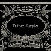 I Father Murphy annunciano lo scioglimento
