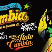 Davide Toffolo "Il cammino della Cumbia"