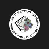 Il Bollettino del Venerdì con Marco Giudici, Margherita Vicario, Frah Quintale e molti altri