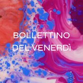 Il Bollettino di Venerdì 28 maggio