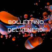 Il Bollettino di venerdì 17 giugno