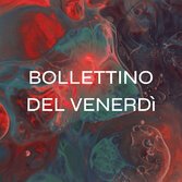 Il Bollettino di venerdì 15 luglio