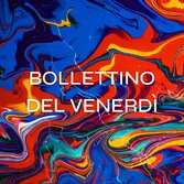 Il Bollettino di venerdì 9 giugno