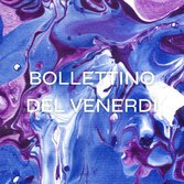 Il Bollettino di venerdì 16 giugno