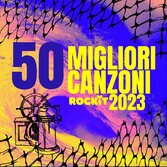 Le 50 canzoni più belle del 2023