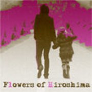 Flowers of Hiroshima - EP