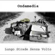 Lungo strade senza volto