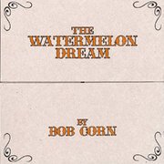 The Watermelon Dream