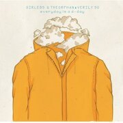 Everyday Is a D-Day [Girless & The Orphan + Verily So]
