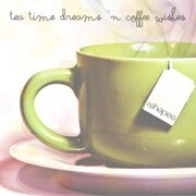 Tea Time Dreams n' Coffee Wishes EP