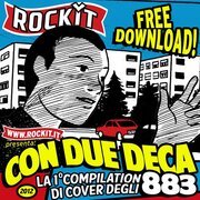 Con due deca - La prima compilation di cover degli 883
