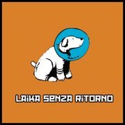 Laika Senza Ritorno