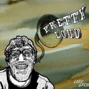 Pretty Loud