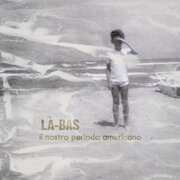 Il nostro periodo americano EP