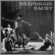 WALPURGISNACHT