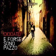 E forse sono pazzo...