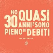 Ho Quasi 30 Anni E Sono Pieno Di Debiti