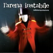 L'arena instabile