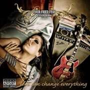 Four Fried Fish/Love can change Everything