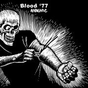 Blood '77 - Anaemic