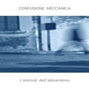 I metodi dell'abbandono