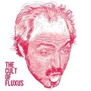 the Cult of Fluxus