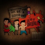Whatever You Are, Be A Good One. (EP2014)