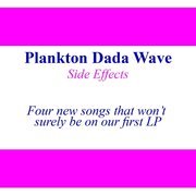 Side effects - Four new songs that won’t surely be on our first LP