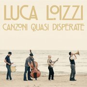 Canzoni quasi disperate