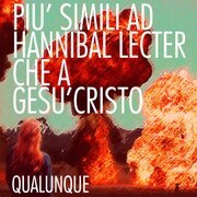 Più simili ad Hannibal Lecter che a Gesù Cristo EP