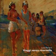 Viaggi senza ritornello