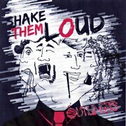 Shake Them Loud