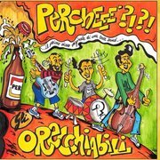 Perchééé?!?! il primo disco originale di una coverband