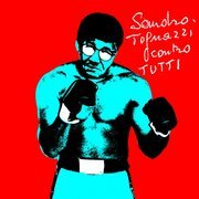 Sandro Tognazzi Contro Tutti
