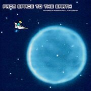 From Space To The Earth