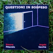 QUESTIONI IN SOSPESO  (con Angelo Vecchia)