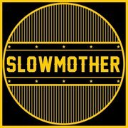 Slowmother EP