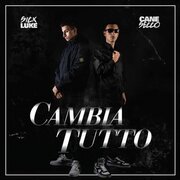 Cambia tutto (con Sick Luke)
