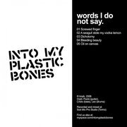Words I Do Not Say