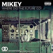 Where Did The Future Go?