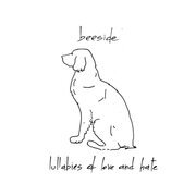lullabies of love and hate