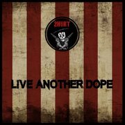 Live Another Dope
