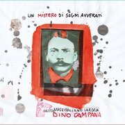 Un Mistero di Sogni Avverati - Massimiliano Larocca canta Dino Campana
