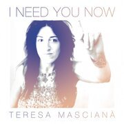 I Need You Now