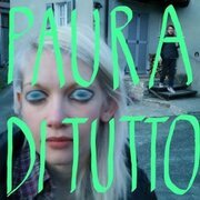 Paura di Tutto