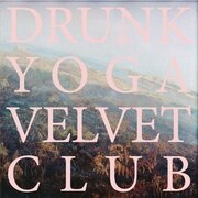 Drunk Yoga Velvet Club